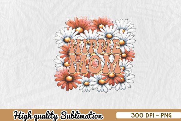 Hippie Mom Life PNG Sublimation: A Graphic for Real Crafting Projects