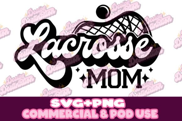 Lacrosse Mom Design: A Versatile Graphics Asset for Content Creators
