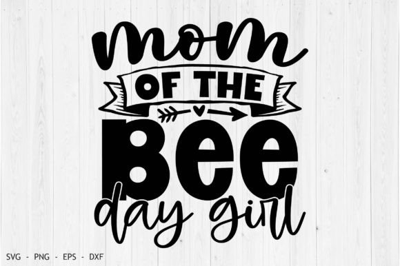Mom of the Bee Day Girl Embroidery Design Review