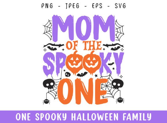 Mom of the Spooky One Halloween Design: A Graphic Asset for Crafts and Seasonal Projects