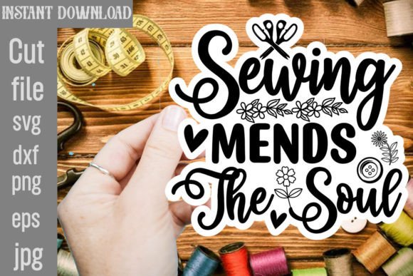 Sewing Mends the Soul SVG: A Versatile Graphic for Crafts and Creations