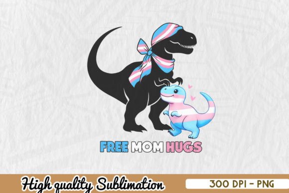 Trans Mom Hugs Dinosaur Sublimation PNG: A Vibrant Graphic for Craft and Design Projects